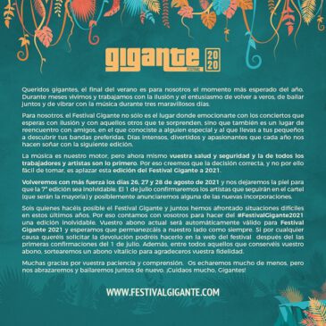 El Festival Gigante también se aplaza a 2021.