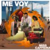 Miss Caffeína publican nuevo single: Me Voy