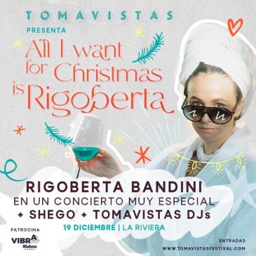 Tomavistas adelanta la Navidad con Rigoberta Bandini en concierto