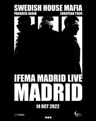Swedish House Mafia actuará en Madrid el 14 de octubre de 2022 en IFEMA