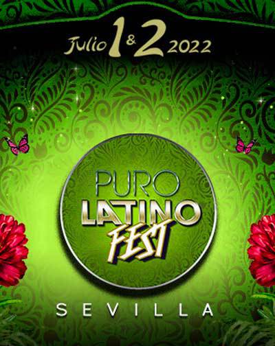 Entradas y abonos Puro Latino Fest Sevilla 2022