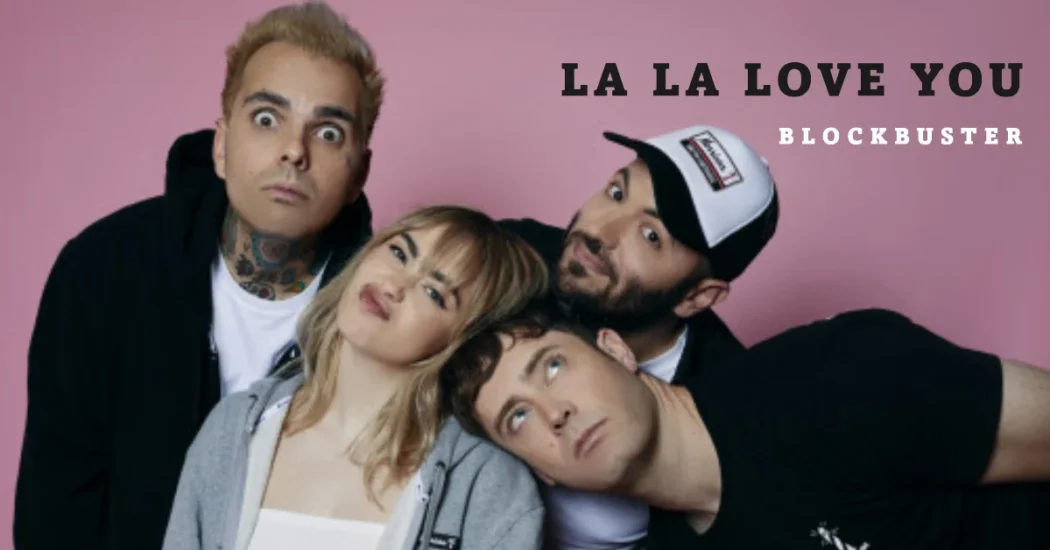 La La Love You lanza su esperado álbum Blockbuster