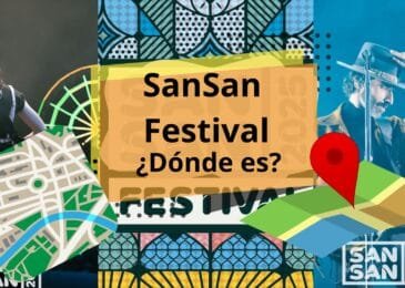 ¿Dónde es el SanSan Festival?