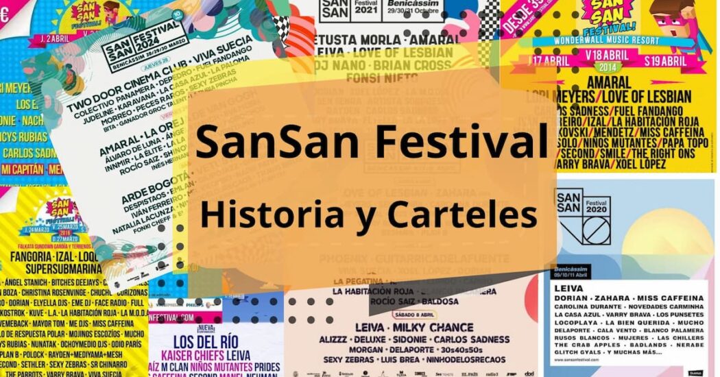 Historia y Carteles del SanSan Festival