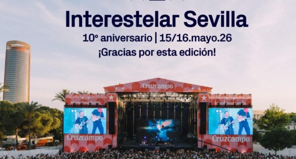 Interestelar Sevilla 2026: Fechas