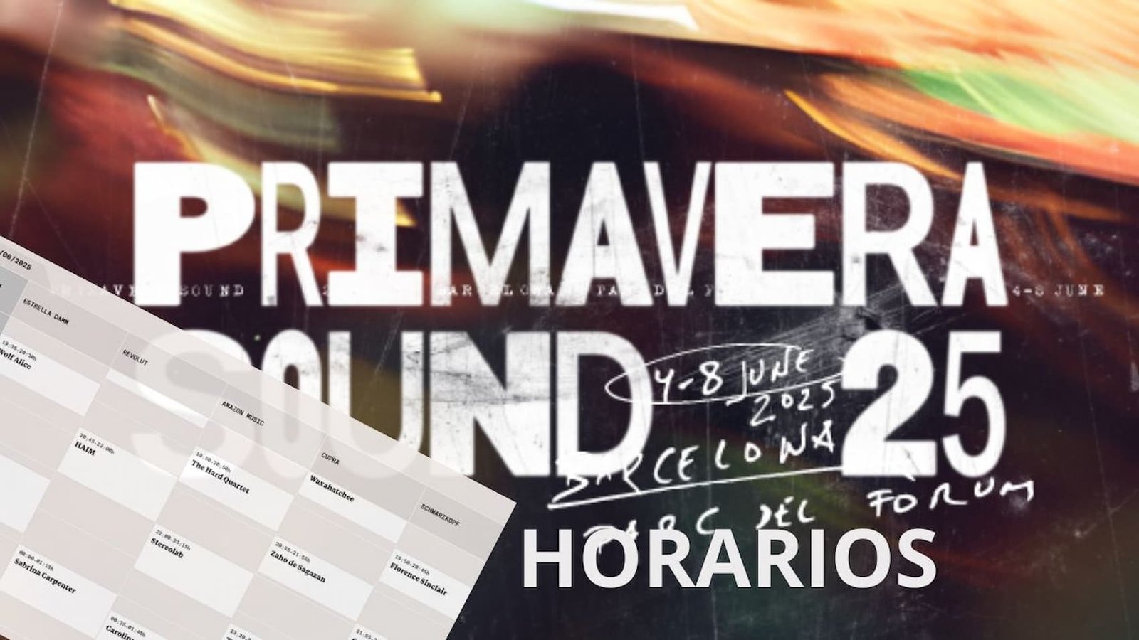 Horarios Primavera Sound Barcelona 2025