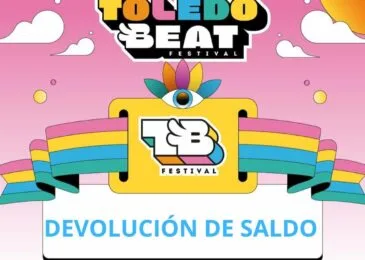 Devolución Saldo Pulsera Toledo Beat Festival 2025