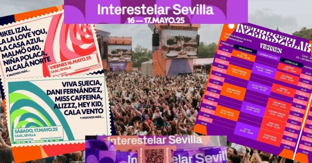 Interestelar Sevilla 2025: Todo lo que debes saber