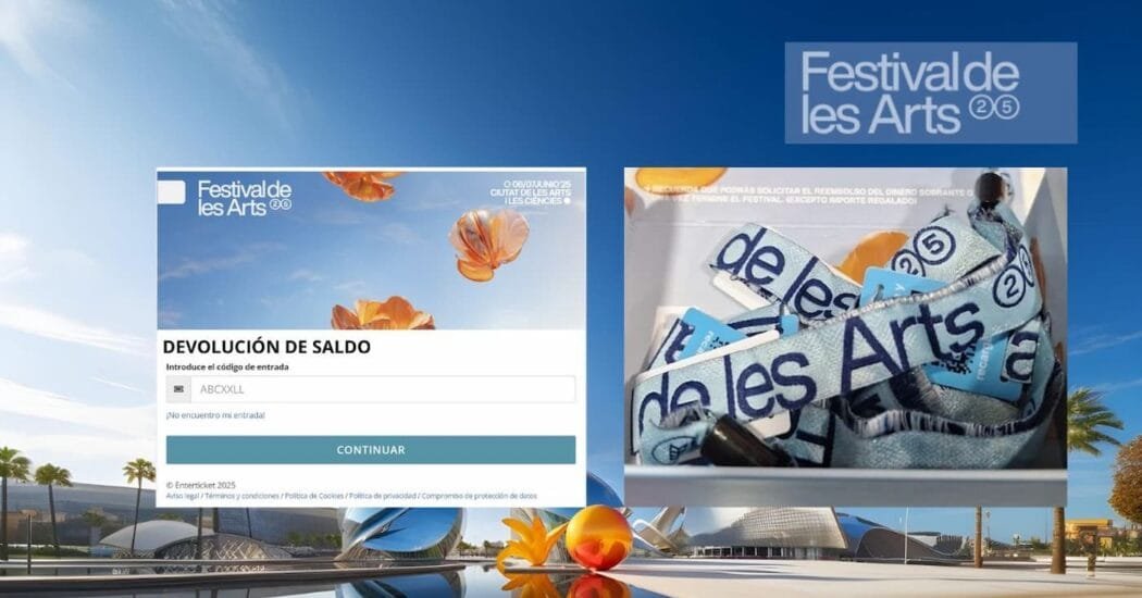 Festival de les Arts 2025: Devolución de Dinero Cashless