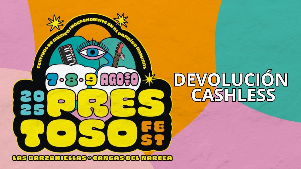 Devolucion Cashless Prestoso Fest 2025