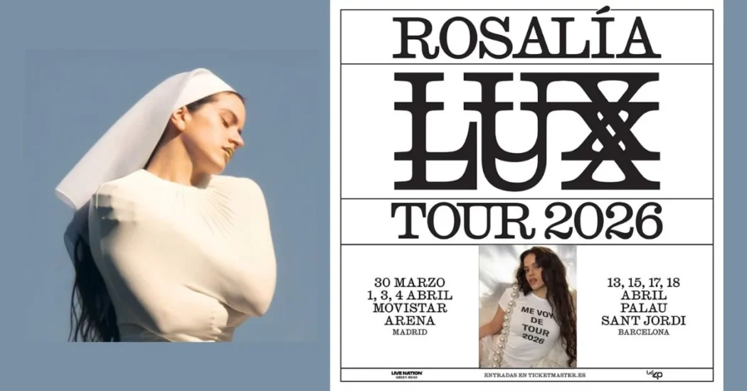 Entradas Rosalía Lux Tour 2026