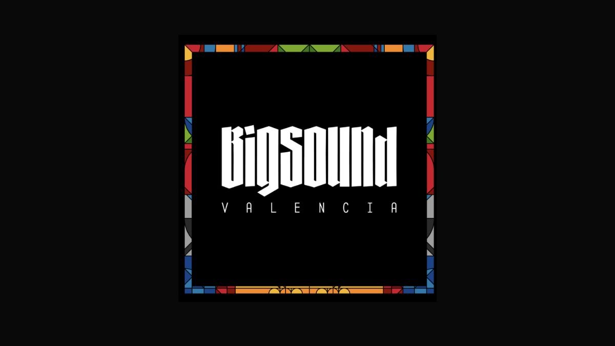 Bigsound valencia
