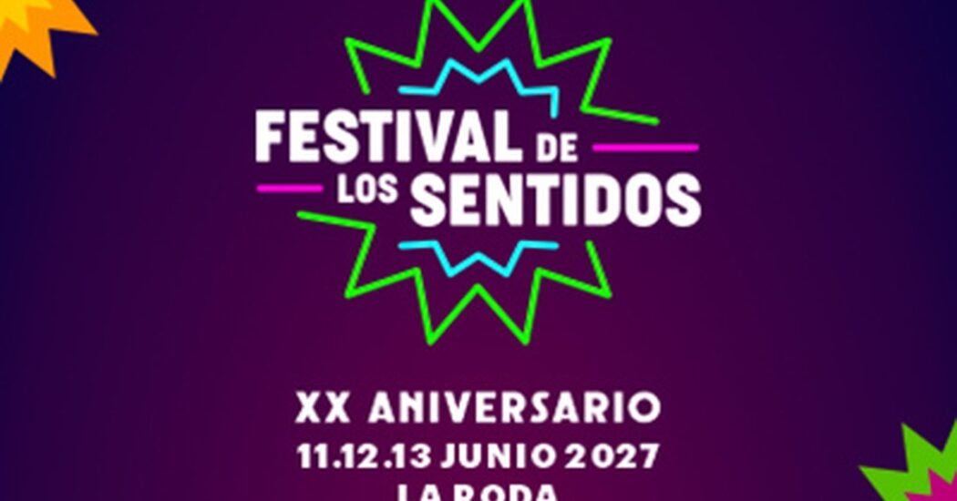 Festival de los Sentidos 2027 en La Roda: consigue tus entradas desde 65,50 €